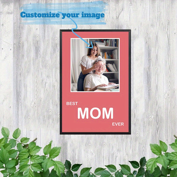 Personalized Aluminum Metal Sign With Metal Framed Custom Photo Gift For Best Mom8x12inch (20x30cm)