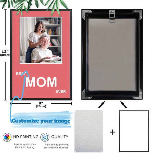 Personalized Aluminum Metal Sign With Metal Framed Custom Photo Gift For Best Mom8x12inch (20x30cm)